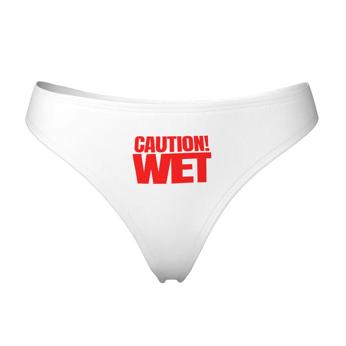 CAUTION! WET Thong