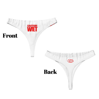 CAUTION! WET Thong